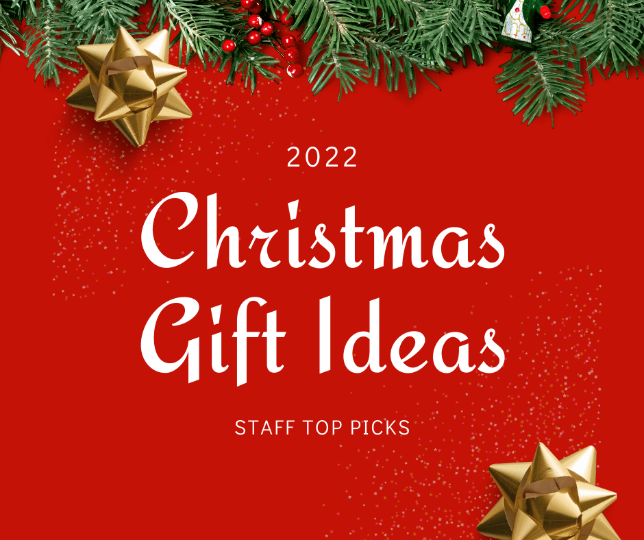 Our Top Gift Ideas
