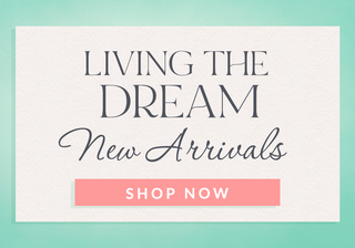 Living the Dream new arrivals banner with shop now button on teal background.