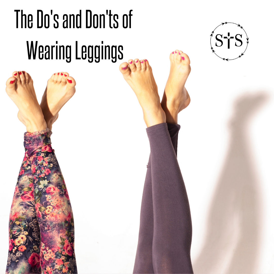 The Do's and Don'ts of Wearing Leggings - Angie's Strength & Style Boutique