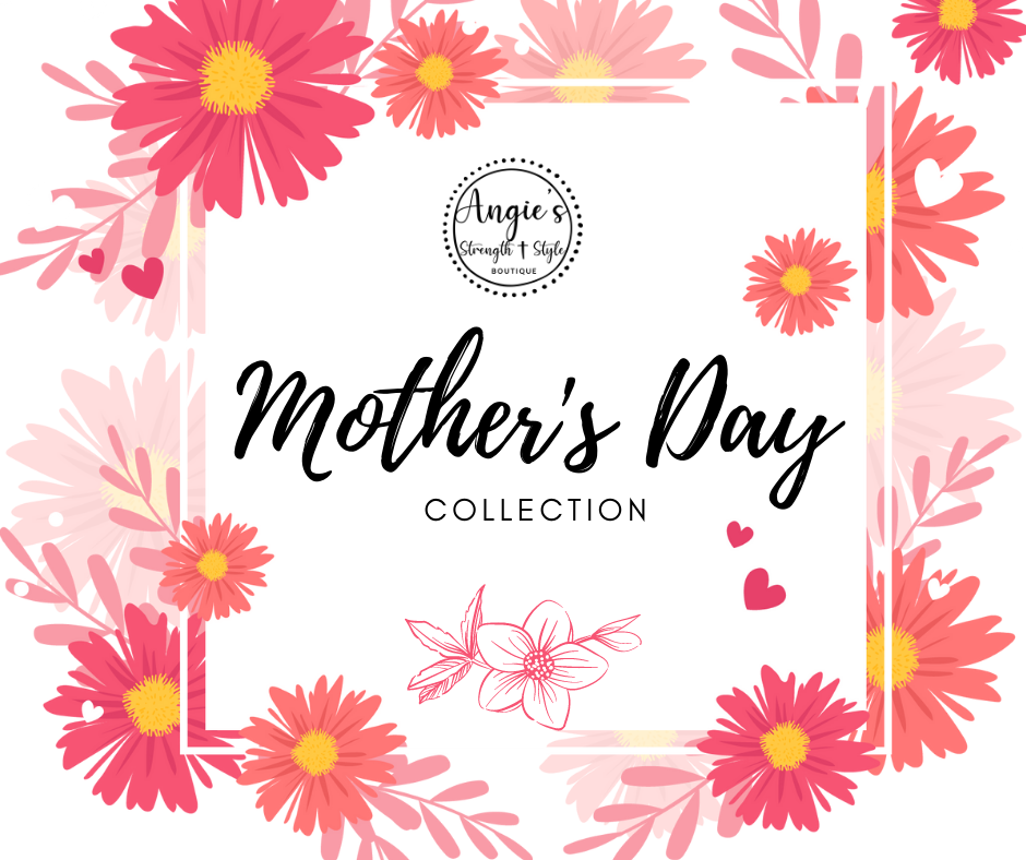 Mother's Day Collection