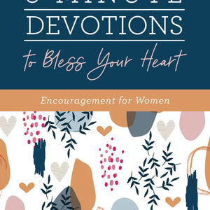 3 Minute Devotions to Bless Your Heart
