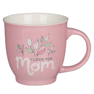 I Love You Mom Pink Mug Isaiah 62:4