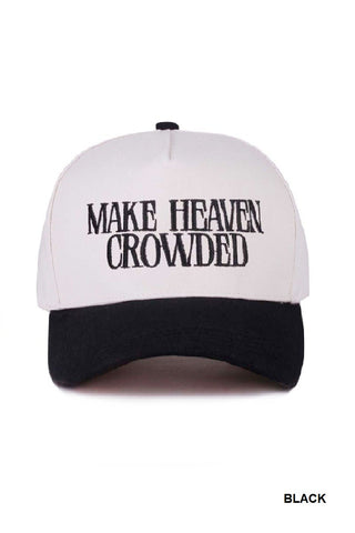 Make Heaven Crowded Embroidered Hat