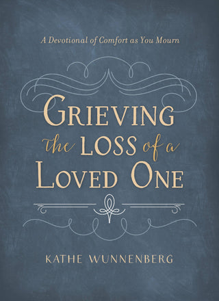 Grieving The Loss Of A Loved One