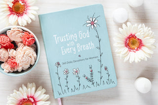 Trusting God with Every Breath
