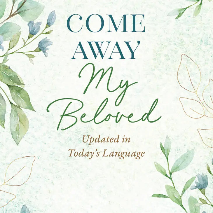 Come Away My Beloved Devotional