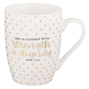 Mug White with Gold Polka Dots Strength & Dignity