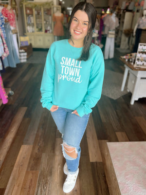 Small Town Proud Sweatshirt in Regular or Curvy - Summer Edition