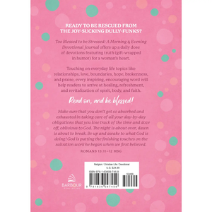 Too Blessed To Be Stressed Devotional Journal