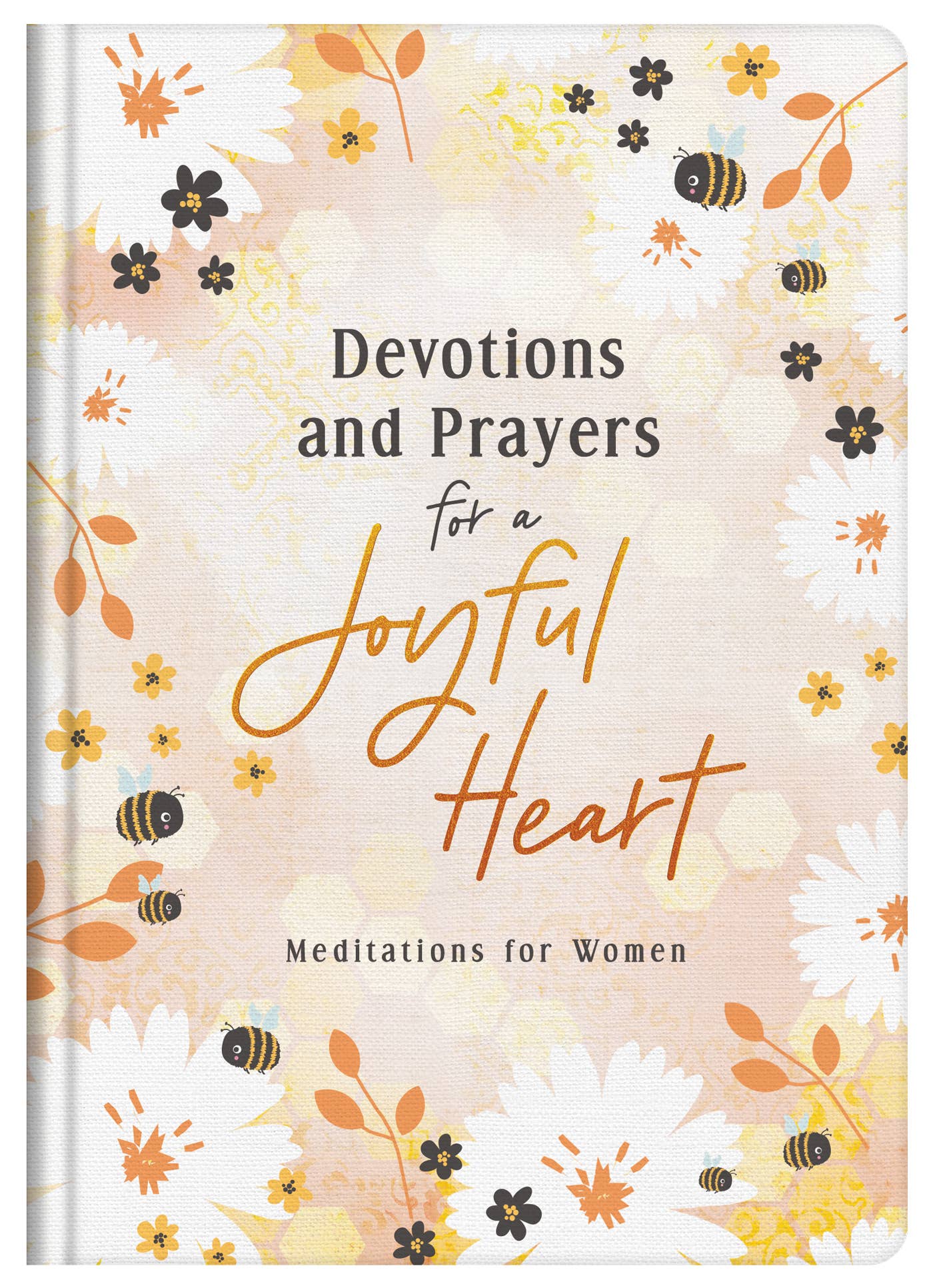 Devotions and Prayers for a Joyful Heart